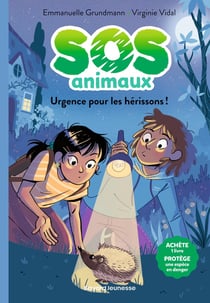 SOS animaux Tome 4 : Urgence pour les hérissons !