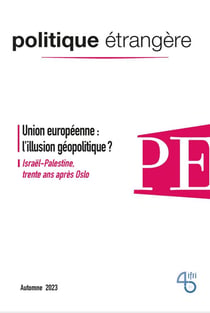 Politique étrangère n.3/2023 : Union européenne, l'illusion géopolitique ?