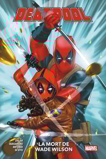Deadpool Tome 2 : La mort de Wade Wilson