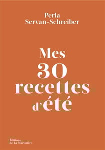 Mes 30 recettes d'été