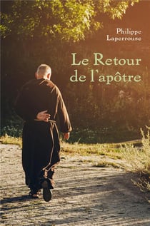 Le retour de l'apôtre