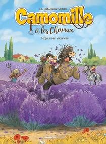Camomille et les chevaux Tome 12 : Toujours en vacances