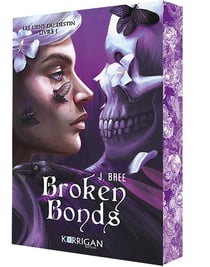 Broken bonds Tome 1