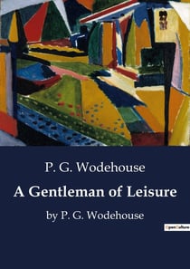 A Gentleman of Leisure