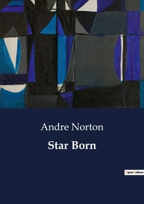 Star Born : A Journey into the Unknown: Exploring the Ruins of Astra