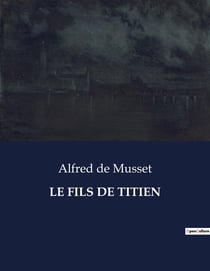LE FILS DE TITIEN