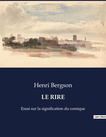 LE RIRE : Une exploration du rire à travers les oeuvres de Molière et Shakspeare