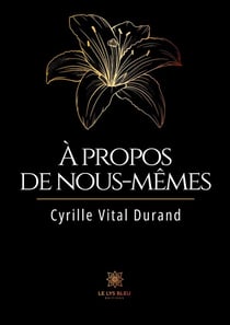 A propos de nous-mêmes