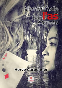 Une dernière balle pour l'as de carreau