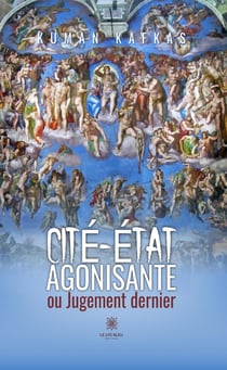 Cité-État agonisante  ou Jugement dernier