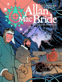 Allan Mac Bride Tome 8 : Les soleils de l'Antarctique