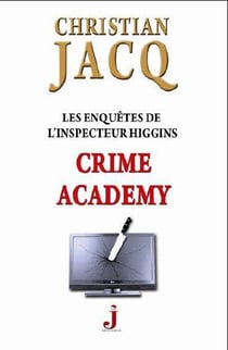 Les enquêtes de l'inspecteur Higgins Tome 6 : crime academy