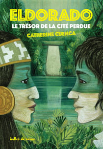 Eldorado, le trésor de la cite perdue