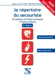 Le répertoire du secouriste (2e édition)