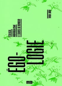 Égologie : écologie, individualisme et course au bonheur