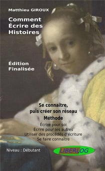 Comment écrire des histoires - se connaitre et créer son réseau
