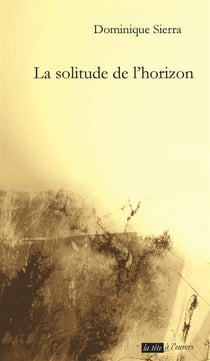 La solitude de l'horizon