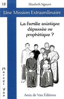 La famille asiatique depasse ou prophetique ?