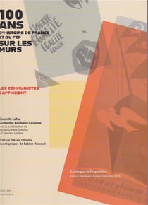 100 ans d'histoire de france et du pcf sur les murs - les communistes s'affichent