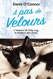 À pas de velours - l'histoire de Toby Jug, le meilleur des chats