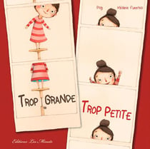 Trop Grande, Trop Petite