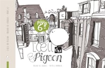 L'oeil du pigeon - dans paris 6e arr.