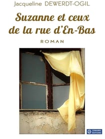 Suzanne et ceux de la rue d'en-bas