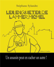 Les enquêtes de Lammer Michel