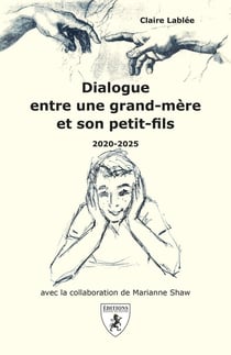 Dialogue entre une grand-mère et son petit-fils : 2020-2025