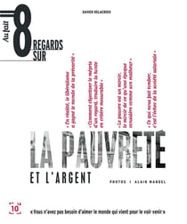 Huit regards sur la pauvreté et l'argent