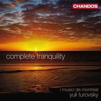 Complete tranquility