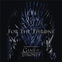 For the throne (music inspired by the HBO series Game Of Thrones)