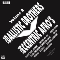 The Ballistic Brothers Vs. The Eccentric Afros - Volume 2