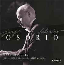 Final thoughts - les dernières oeuvres pour piano de Schubert et Brahms
