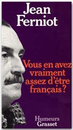Vous en avez vraiment assez d'être français ?