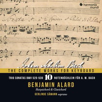 J. S. Bach: The Complete Works for Keyboard, Vol. 10: Trio Sonatas, BWV 525-530 - Notebook for A....