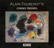 Fourchotte, Alain : Cordes tressées