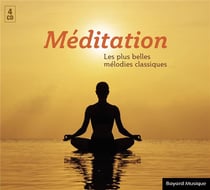 Méditation les plus belles mélodies classiques