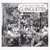 Les plus grands titres des guinguettes