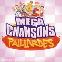Mega chansons paillardes