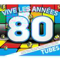 Vive les années 80 : tubes