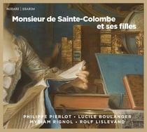 Monsieur de Sainte Colombe et ses filles