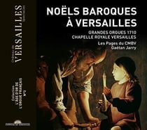 Noëls baroques à Versailles