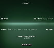 Beyond - Partita II D-moll - L'âme ailée