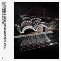 Viola Organista Monologues And Dialogues - édition limitée