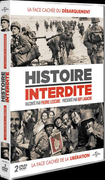 Histoire interdite - La face cachée du Débarquement / La face cachée de la Libération