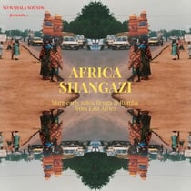 Africa Shangazi More Early 1980's Benga And Rumba From East Africa