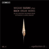 Masaaki Suzuki plays Bach Organ Works, Vol. 4