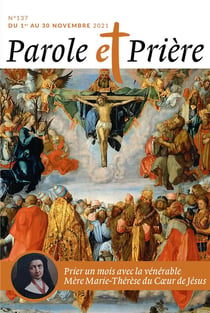 Parole et prière n.137 : prier un mois avec la vénérable mère Marie-Thérèse du coeur de Jésus