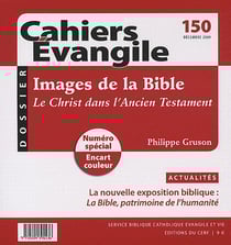 Cahiers de l'Evangile n.150 : images de la Bible - le Christ dans l'Ancien Testament
